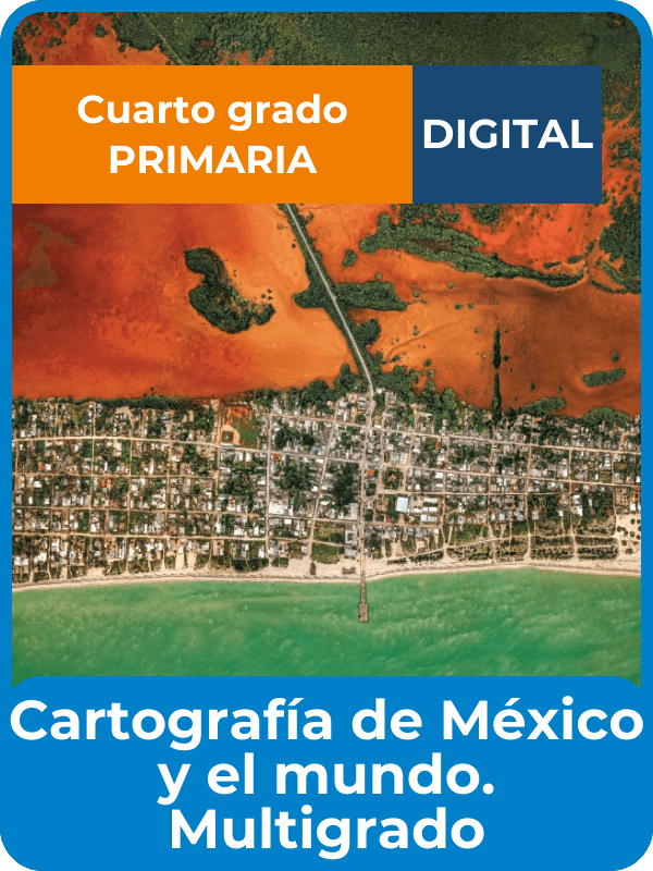 libro digital cartografía de méxico y el mundo cuarto grado de primaria