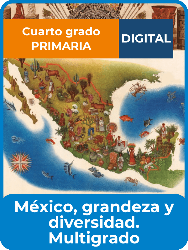 libro digital méxico grandeza y diversidad cuarto grado de primaria