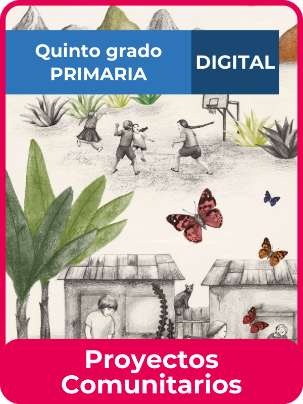 libro digital proyectos comunitarios quinto grado de primaria