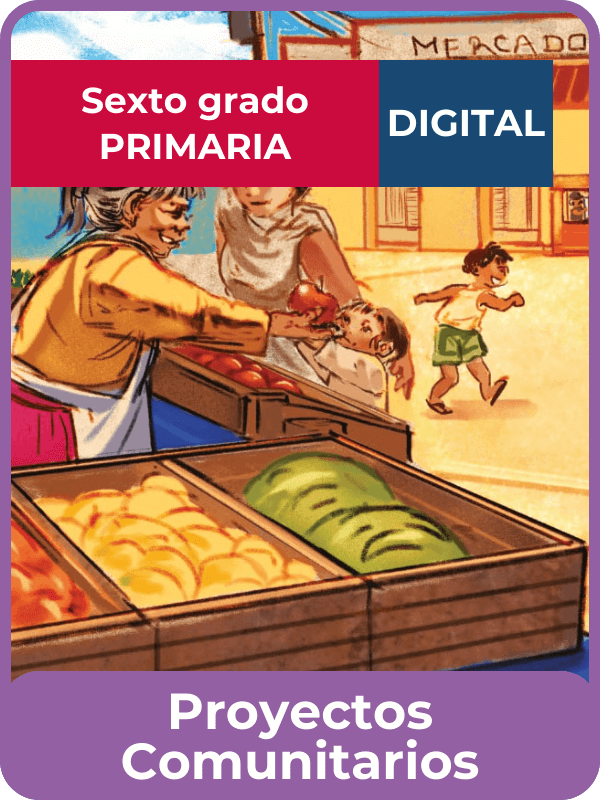 libro digital proyectos comunitarios sexto grado de primaria