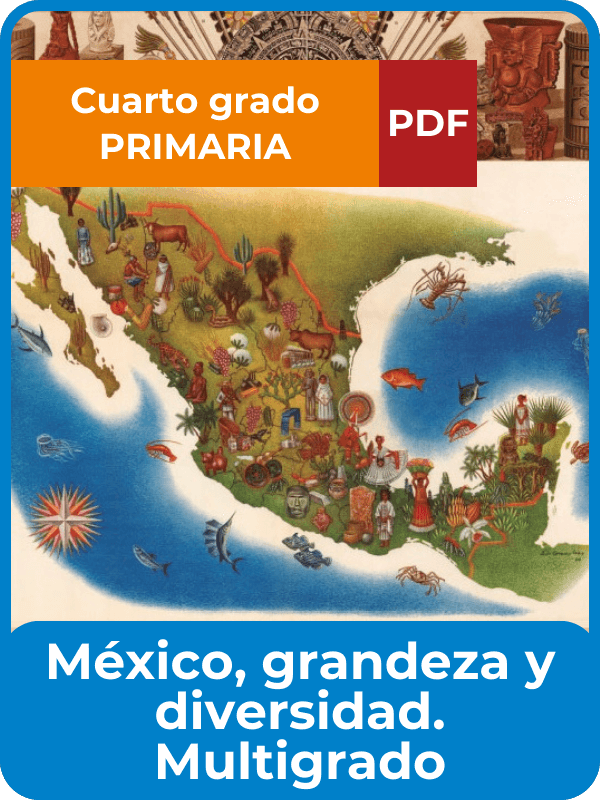 méxico grandeza y diversidad cuarto grado de primaria en PDF