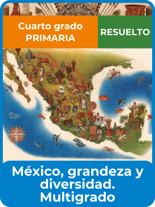 libro resuelto méxico grandeza y diversidad cuarto grado de primaria