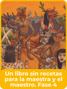 un libro sin recetas para la maestra y el maestro fase 4