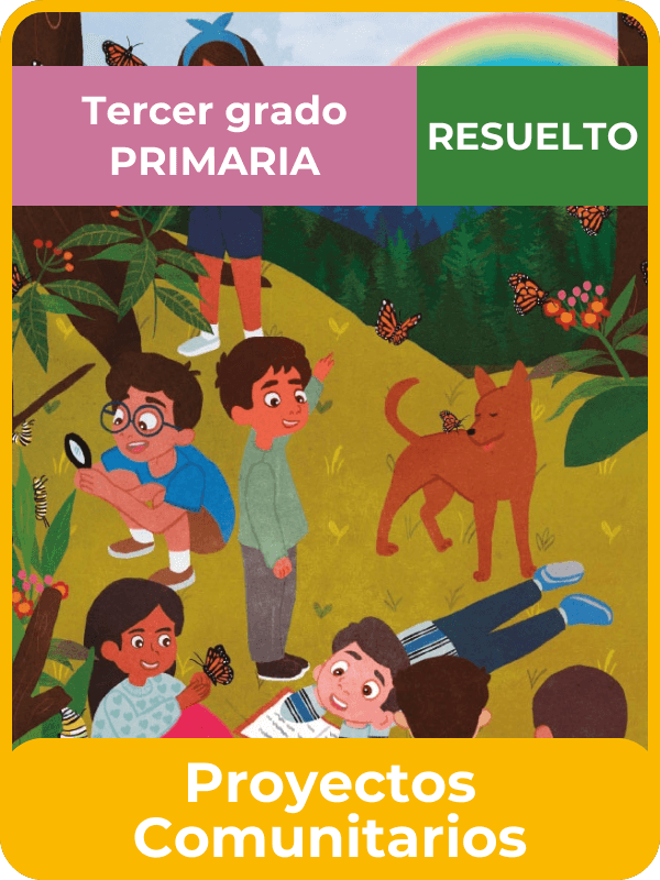 libro resuelto Proyectos comunitarios tercer grado de primaria
