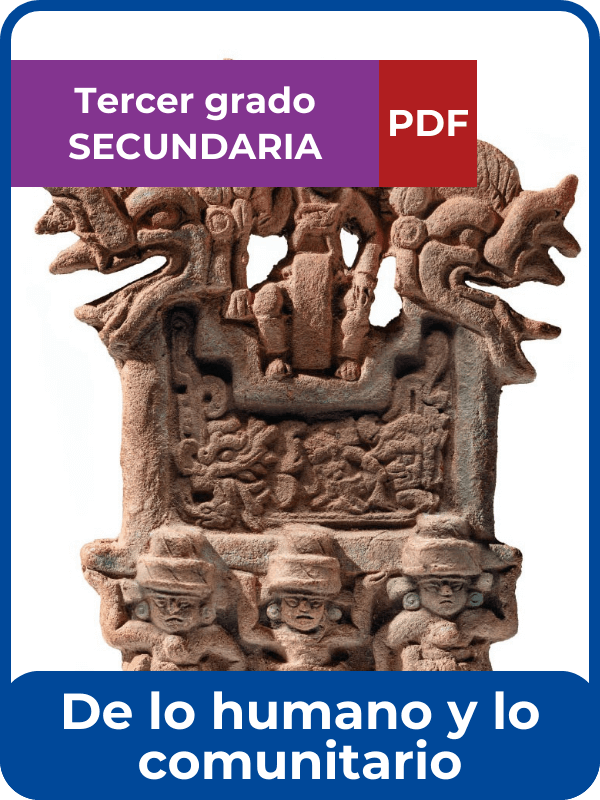 de lo humano y lo comunitario tercero de secundaria en PDF