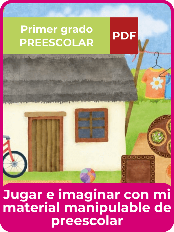 jugar e imaginar con mi material manipulable de prescolar primer grado en PDF