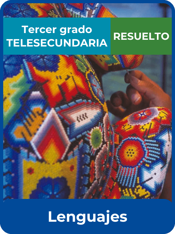libro resuelto lenguajes tercero de telesecundaria