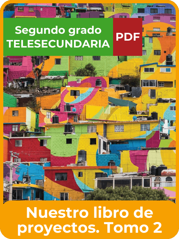 nuestro libro de proyectos tomo 2 segundo de telesecundaria en PDF