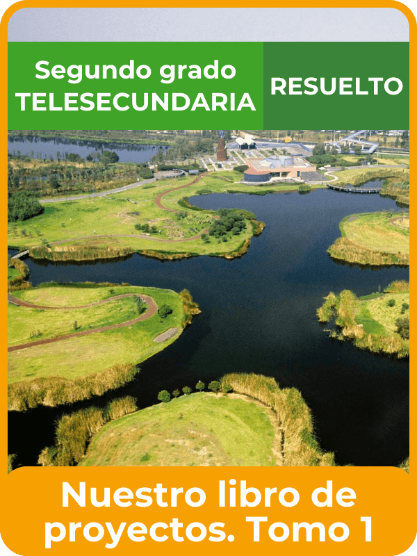 nuestro libro de proyectos tomo 1 segundo de telesecundaria resuelto