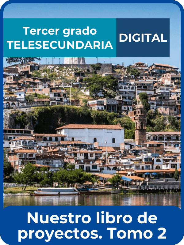 leer en línea nuestro libro de proyectos tomo 2 tercero de telesecundaria