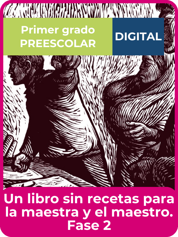 libro digital un libro sin recetas para la maestra y el maestro Fase 2